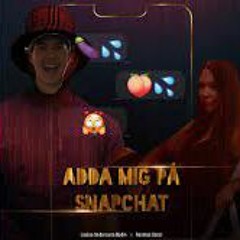 ADDA MIG PÅ SNAPCHAT (speed upp)