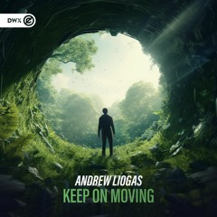 Andrew Liogas - Keep On Moving (DWX Copyright Free)
