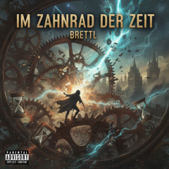 Im Zahnrad der Zeit