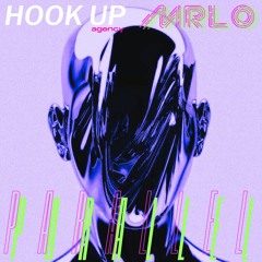 [HOOKUP REVIEW003] MRLO - Parallel (Original Mix) (Hook Up Agency)