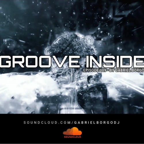 Groove Inside 009 - July 2022 @ Miami Encode Radio