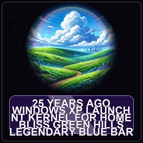 Stream 25 Years Ago: The Day Windows XP Redefined the Desktop by
