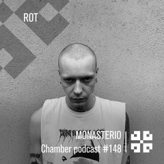 Monasterio Chamber Podcast #148 ROT