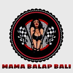 MAMA BALAP PUNYA LAGU!! SPECIAL REQUEST MAMA BALAP - Budabukitt