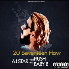20 SEVENTEEN FLOW AJ STAR with PIUSH D RAPSTAR ft. BABY B (online-audio-converter.com)