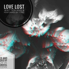 Love Lost (Prod. by TEEMX)