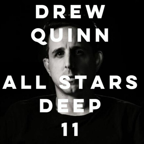 Drew Quinn - Feb 2021 All Stars Deep Edition Mix 11