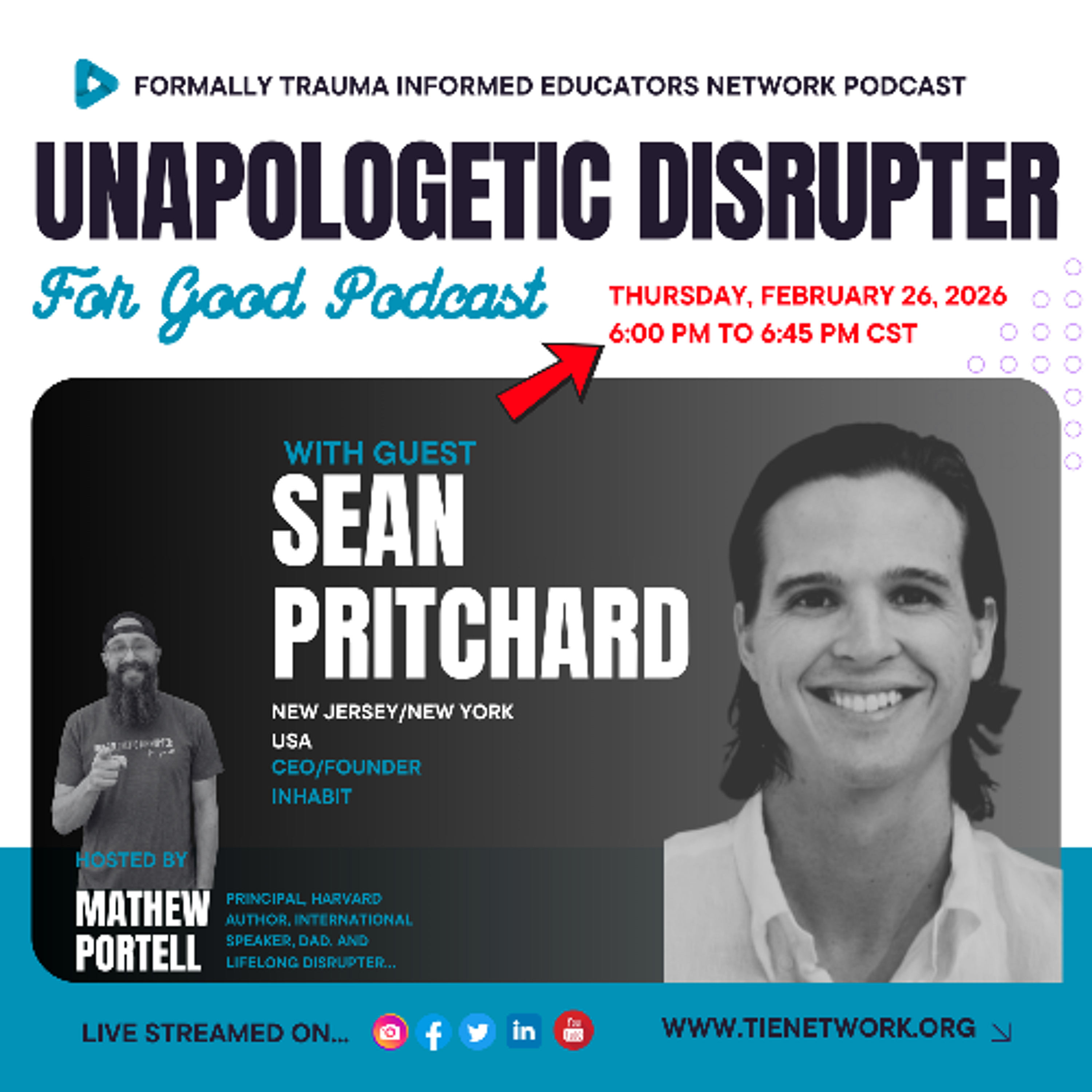 2.1 - Sean Pritchard: Unapologetic Disrupter for Good Podcast