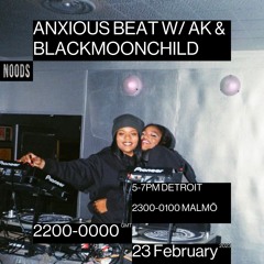AK & BLACKMOONCHILD - FEB 23/2023