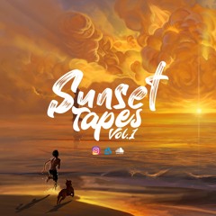 Sunset Tapes Vol.1 (A Playlist For Summer 2019)
