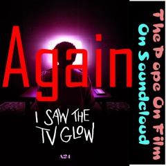 TPOF # 500 I Saw The TV Glow 2