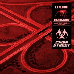 Deadcrow - Fallout (Chief Street Remix)