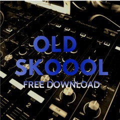 Old Skool