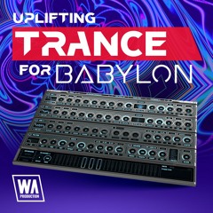 Uplifting Trance For Babylon | 140 Babylon Presets