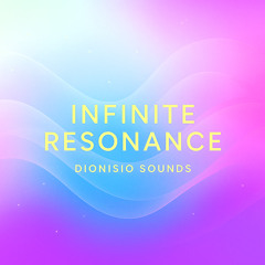 Infinite Resonance