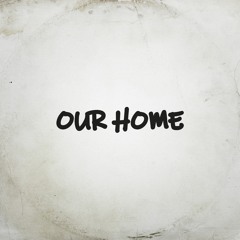 Our Home (Demo)