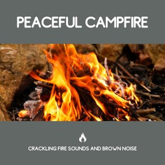 Soothing Fires Music - Brown Noise, Loopable