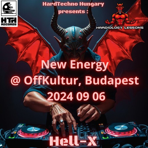 [ Hardtechno ] [Mix] Hell-X @ HTH pres. New energy, OFF Kultur, Budapest, Hungary 2024 09 06