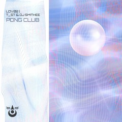 LDV02 | T_st & Dj Smithee - Pong Club