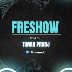 FRESHOW Beat by PRODJ TIMAN.mp3