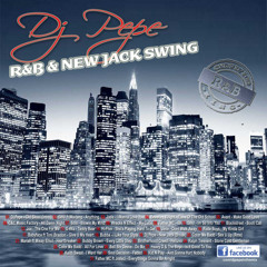 Dj Pepe - R&B & New Jack Swing