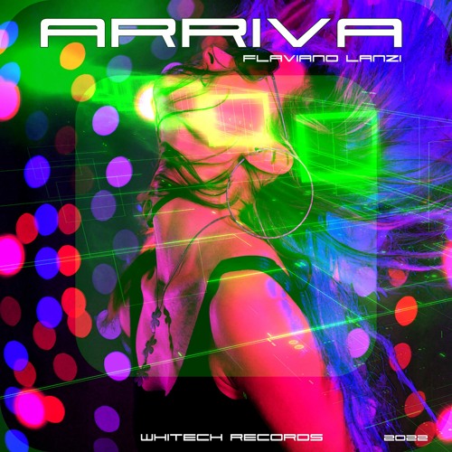 Arriva (Original Mix) Flaviano Lanzi