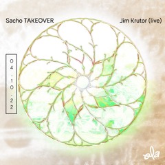 Sacho TAKEOVER • Jim Krutor (live)