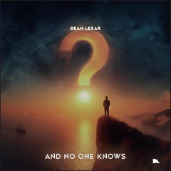 And No One Knows [FREE DL]
