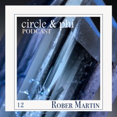 Rober Martin — C&P Podcast #12