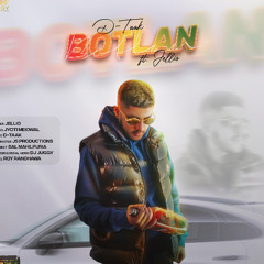 Botlan (feat. Jellio DBI) - D-Taak | Punjabi Songs 2023