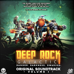 Leave No Dwarf Behind | Deep Rock Galactic OST