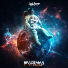 Elite Enemy - Spaceman (Radio Edit)