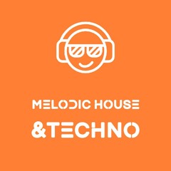 Melodic House & Techno