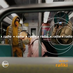 Rafiki for Djoon Radio 08.05.23