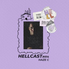 HELLCAST #014 - Haze - C