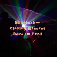 Hardtechno/Schranz Closing im Ford 30.08.2019