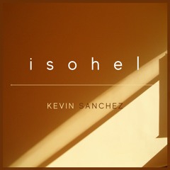 isohel - EDEN [Kevin Sanchez Cover]