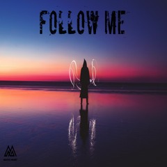 Follow Me (Progressive Psytrance)