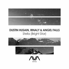 AVAW149 - Dustin Husain, Rinaly & Angel Falls - Stella (Bright Star) *Out Now*