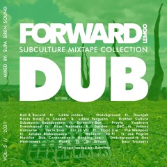 Evolution Mixtape hosted by Sanchez - Forward Lemgo - Subculture Mixtape Collection Vol. V - DUB