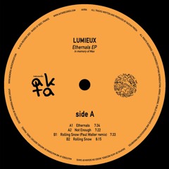 Lumieux - Ethernals EP incl. Paul Walter Remix // AKR06