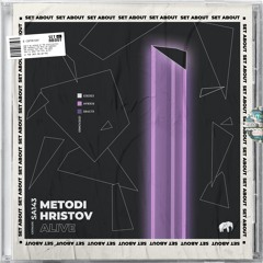 PREMIERE: Metodi Hristov - Alive (Original Mix) [Set About]