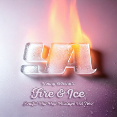 Fire & Ice Soulful Hip Hop Mixtape - Vol Two