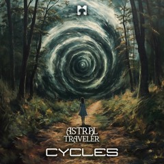 Astral Traveler - Cycles