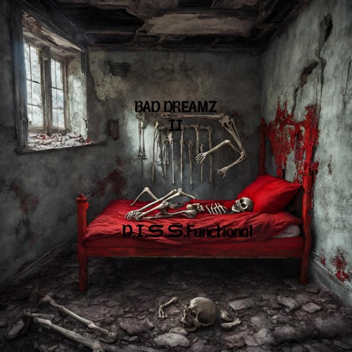Bad Dreamz II(Prod. Young Maker)