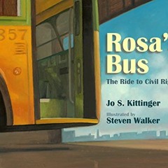 [VIEW] EBOOK EPUB KINDLE PDF Rosa's Bus: The Ride to Civil Rights by  Jo S. Kittinger