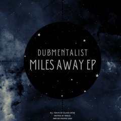 Miles Away (preview) Out On MWMEP012