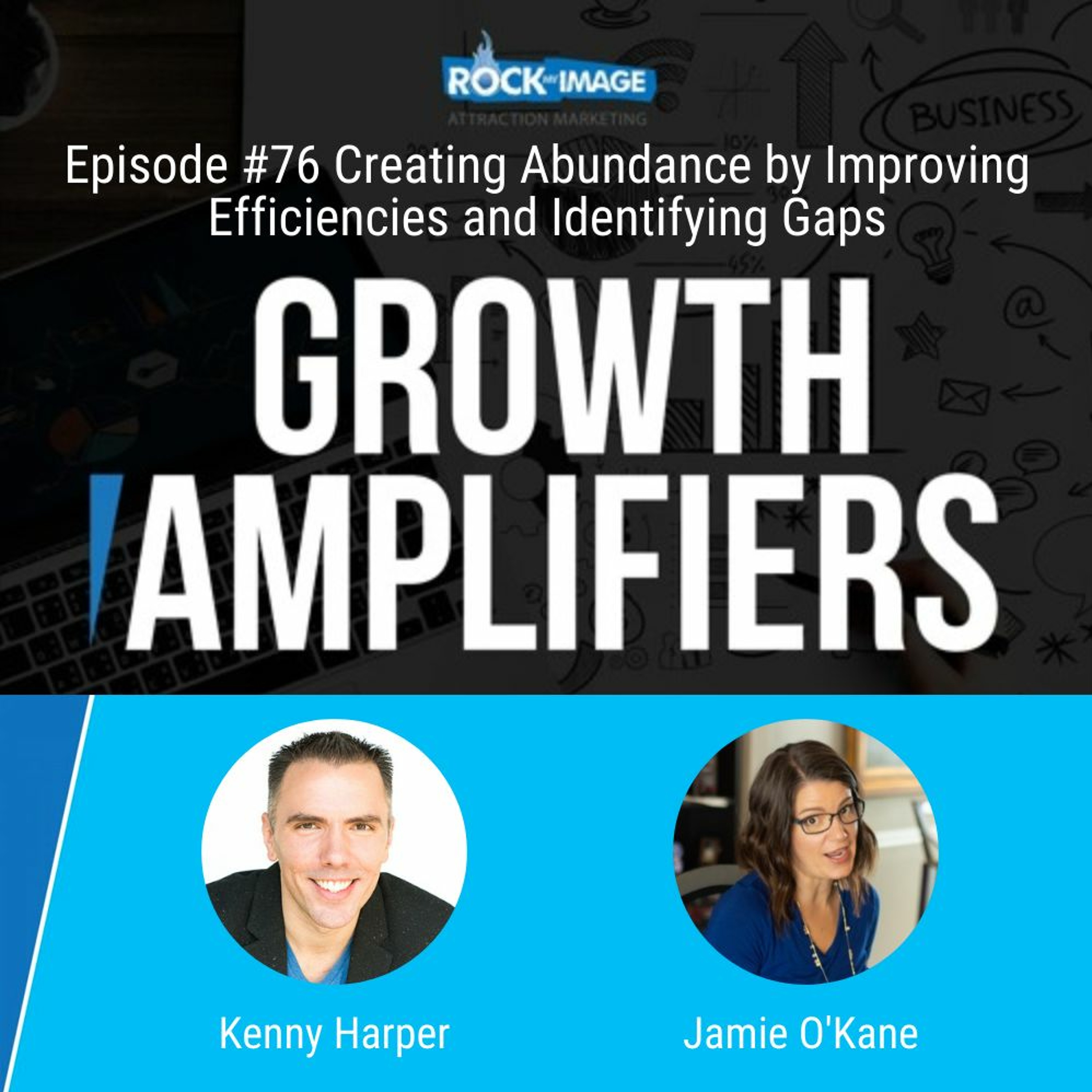 Creating Abundance by Improving Efficiencies and Identifying Gaps episode artwork