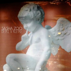 SASHA ₴ѺѺ - DETKI V KLETKE (Single)