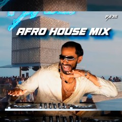 Dj Fade | Afrohouse Summer Mix | 2023 - Francis Mercier Black Coffee NiteFreak Blondish Diplo